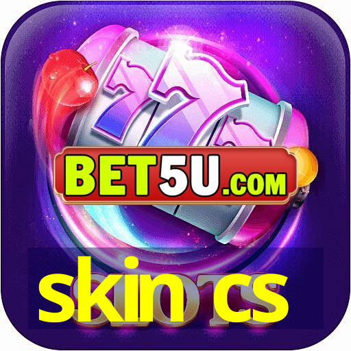 skin cs