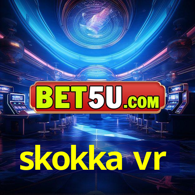 skokka vr