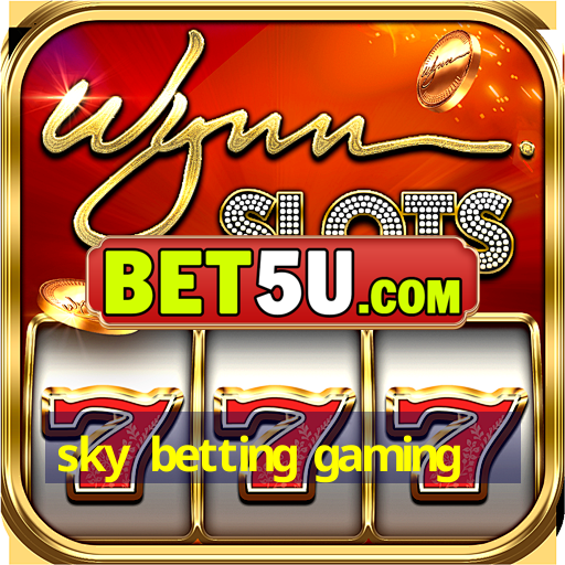 sky betting gaming