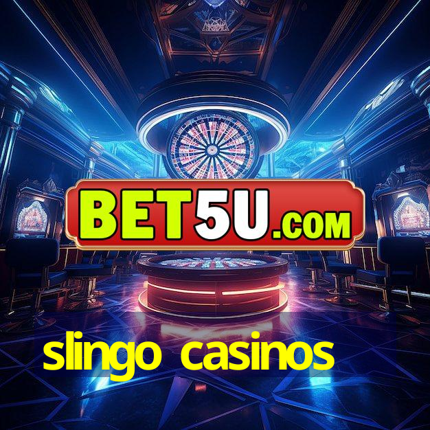 slingo casinos