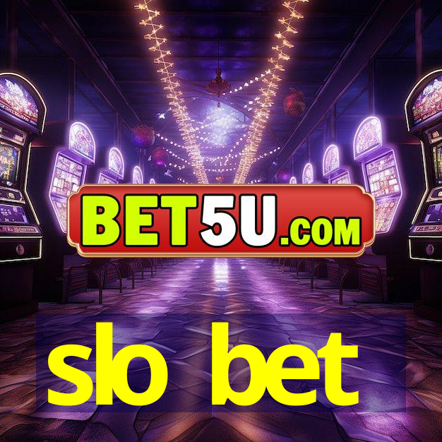 slo bet