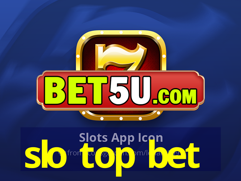 slo top bet