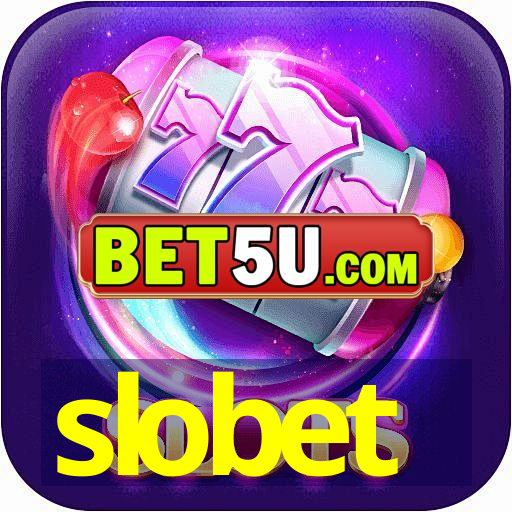 slobet