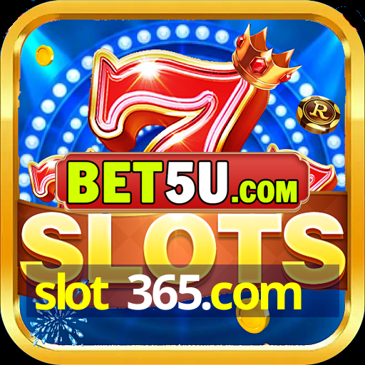 slot 365.com