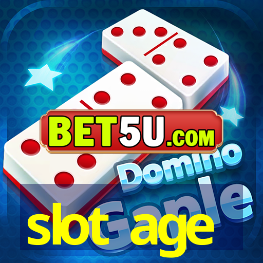 slot age