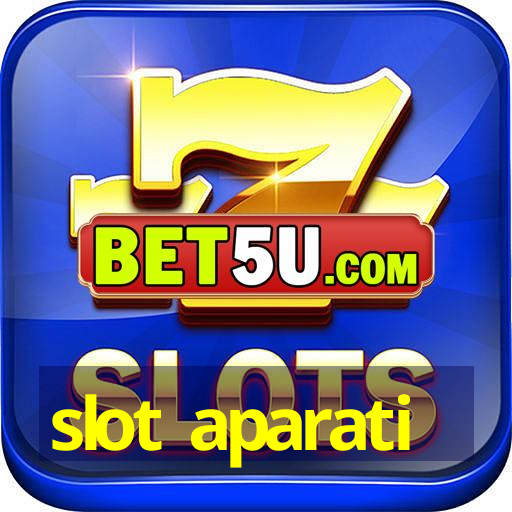 slot aparati