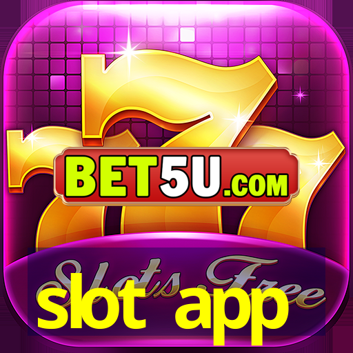 slot app