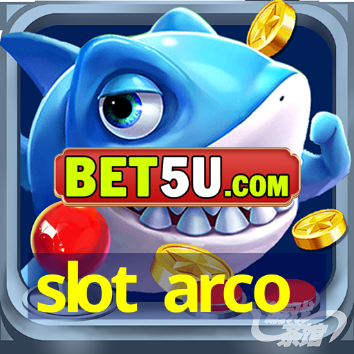 slot arco