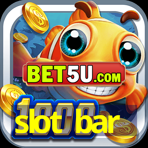 slot bar