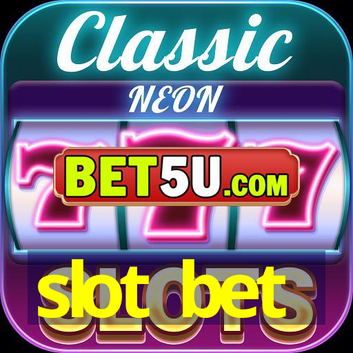 slot bet