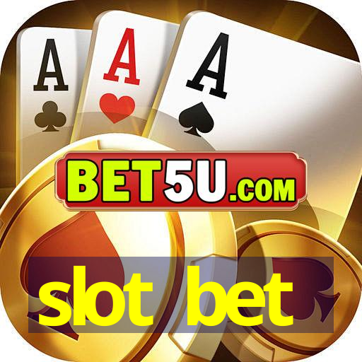 slot bet