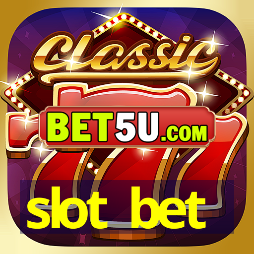 slot bet