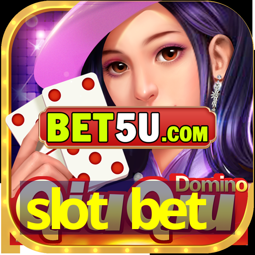 slot bet