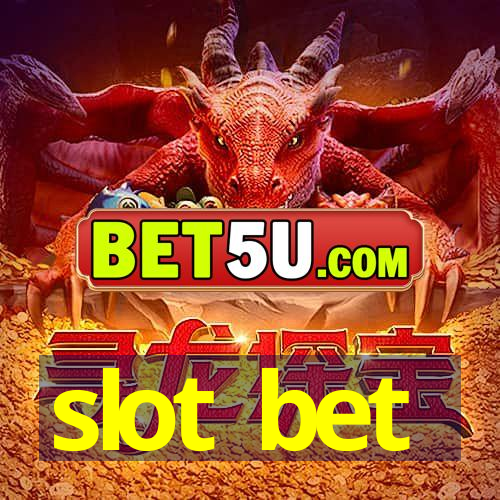 slot bet