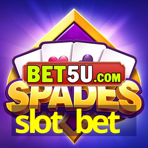 slot bet