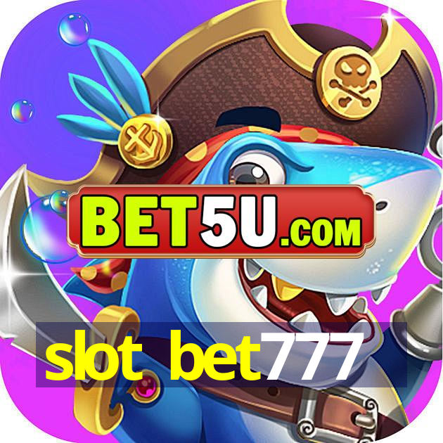 slot bet777