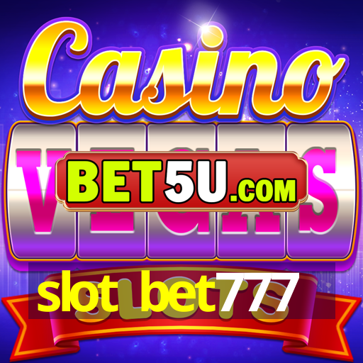 slot bet777