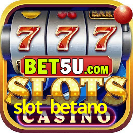 slot betano