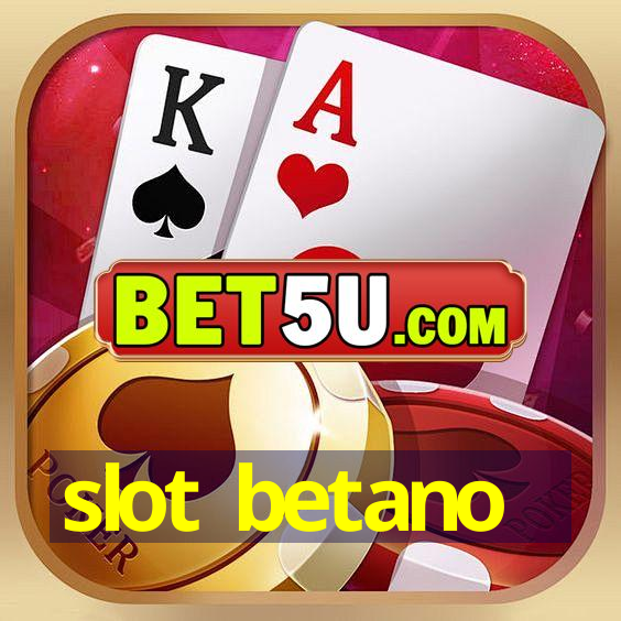 slot betano