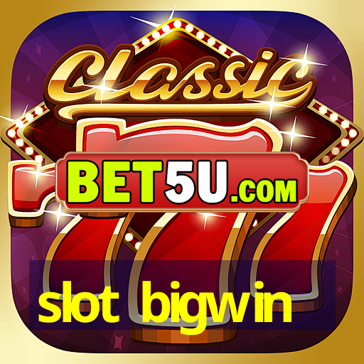 slot bigwin