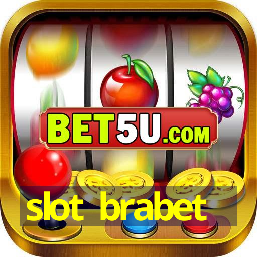 slot brabet