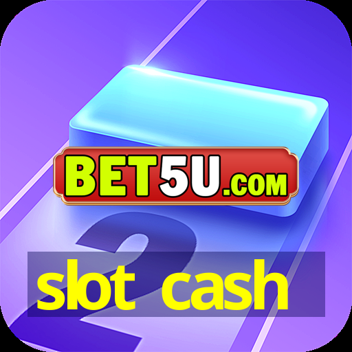 slot cash