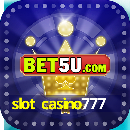 slot casino777