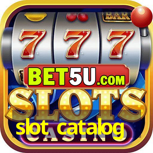 slot catalog