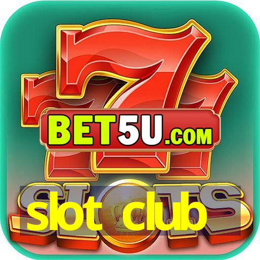 slot club