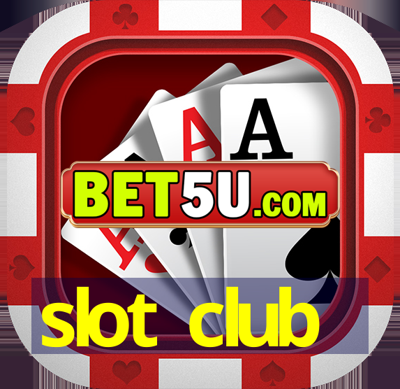 slot club