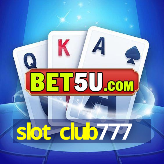 slot club777