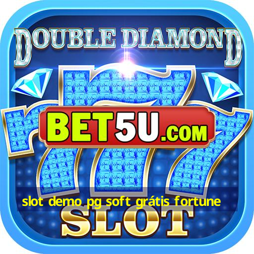 slot demo pg soft grátis fortune