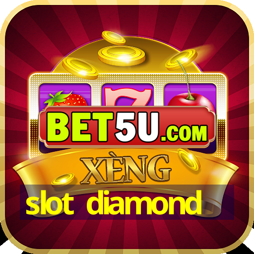 slot diamond