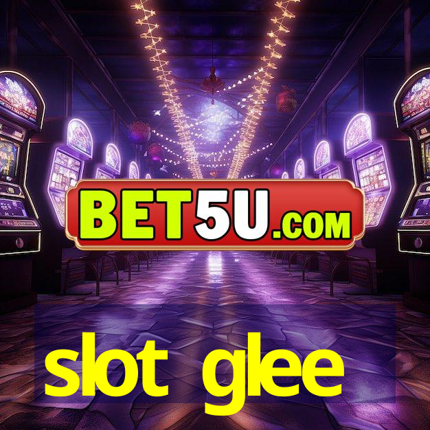 slot glee