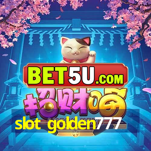 slot golden777