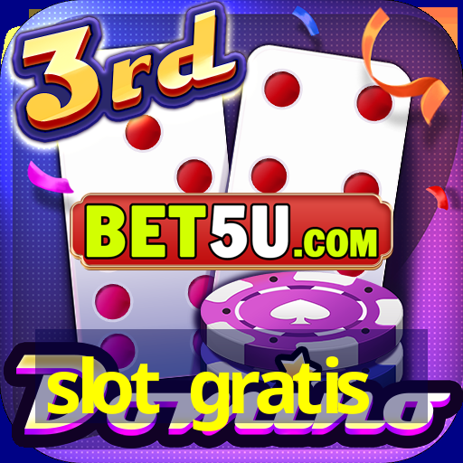 slot gratis