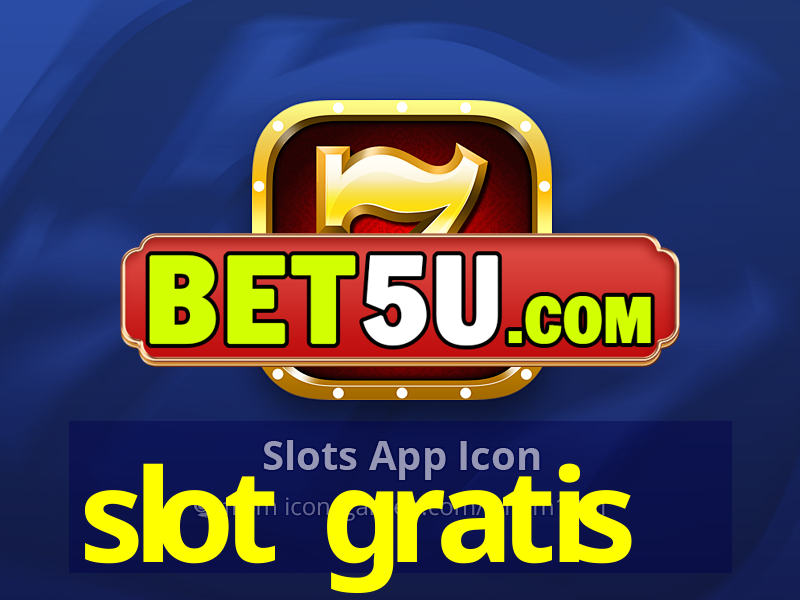 slot gratis