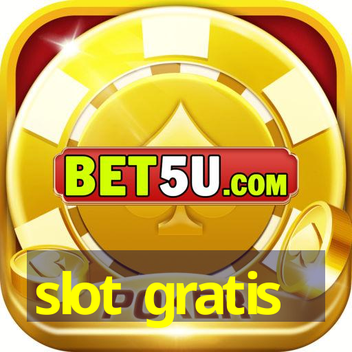 slot gratis