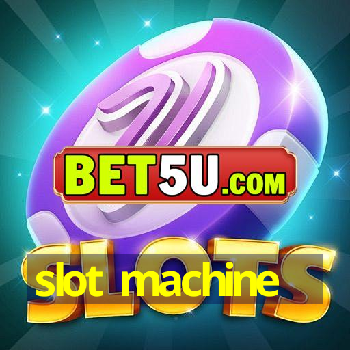 slot machine