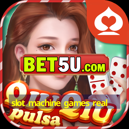 slot machine games real