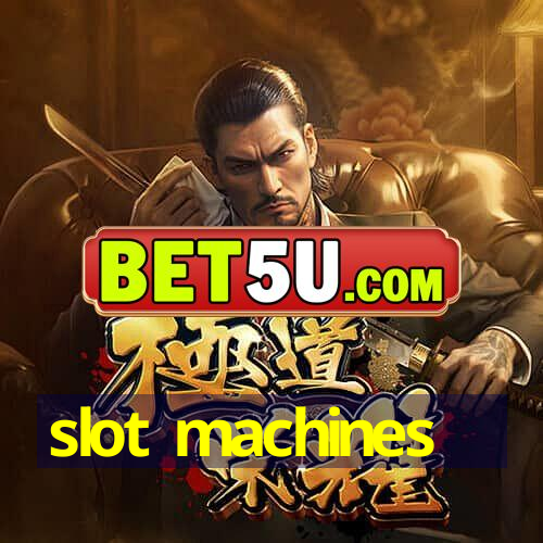 slot machines