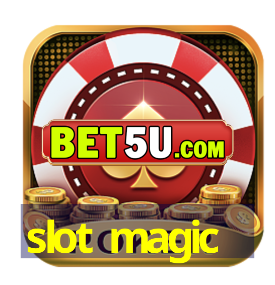 slot magic