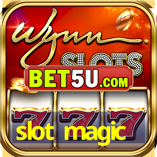 slot magic