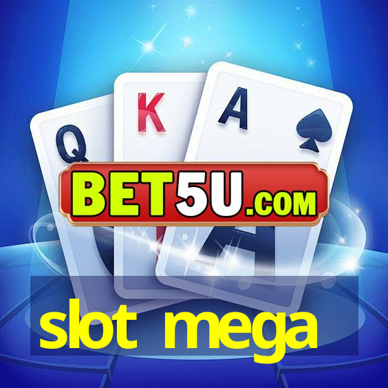 slot mega