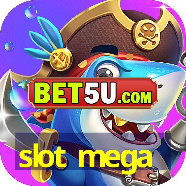 slot mega