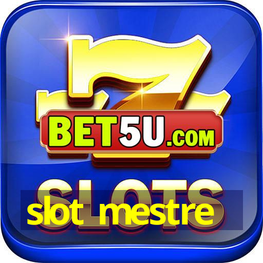 slot mestre