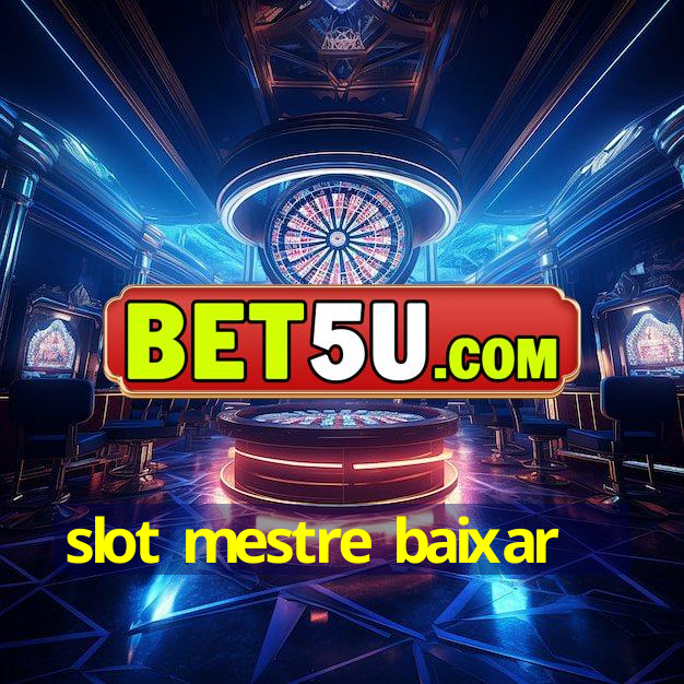 slot mestre baixar