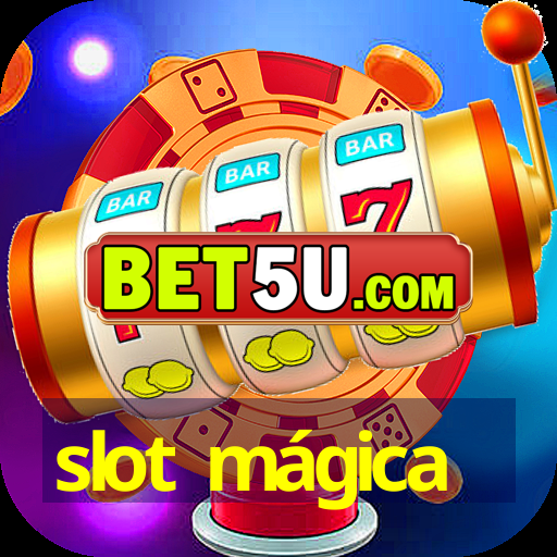 slot mágica