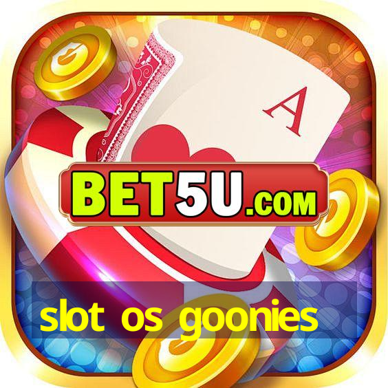 slot os goonies