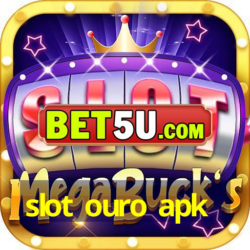 slot ouro apk